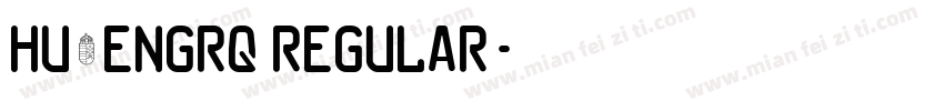 Hu_Engrq Regular字体转换